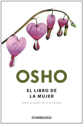 El Libro de la Mujer / The Book of Woman: Sobre el Poder de lo Femenino / About the Feminine Power (Diversos / Differences)