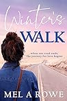 Winter's Walk by Mel A.  Rowe