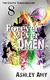 Forever and Ever Omen by Ashley Amy