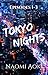 Tokyo Nights: Season One, E...