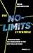 The No-Limits Enterprise: O...