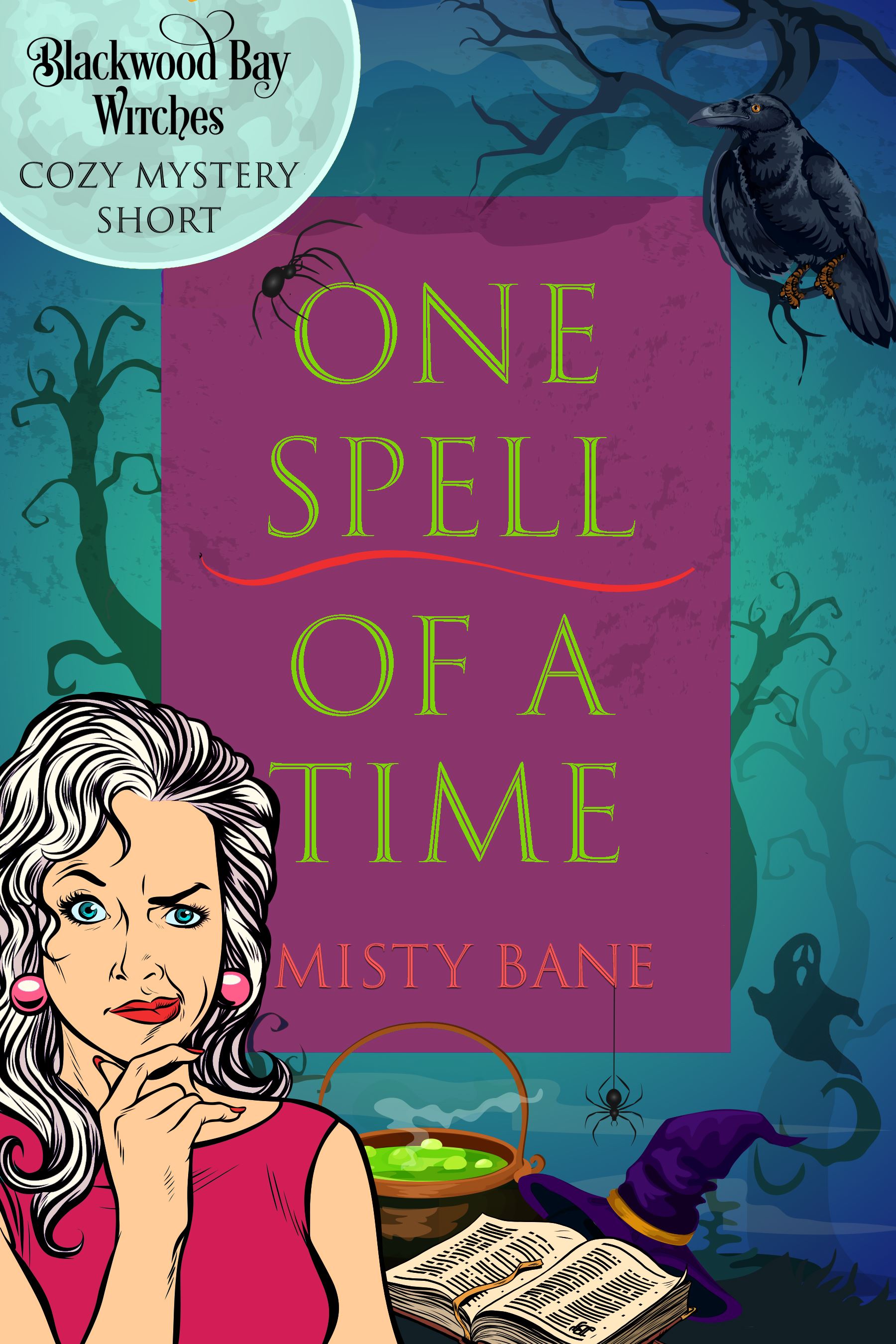 One Spell of a Time (Blackwood Bay Witches Cozy Mystery Short)