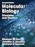 Molecular Biology: Principl...