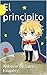 El principito by Antoine de Saint-Exupéry El principito by Antoine de Saint-Exupéry