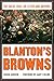 Blanton's Browns: The Great...