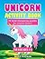 Unicorn Activity Book For K...