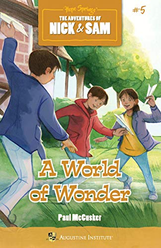 A World of Wonder (The Adventures of Nick & Sam, Book 5)
