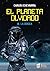 El Planeta Olvidado III: La...