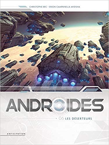 Les Déserteurs (Androïdes #6)