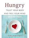 Hungry: Trust Your Body and Free Your Mind around Food Book cover for Hungry: Trust Your Body and Free Your Mind around Food