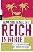 Reich in Rente: Wie Frauen finanziell am besten vorsorgen