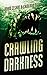 Crawling Darkness