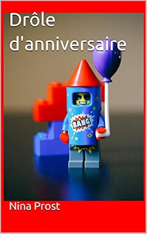 Drole D Anniversaire By Nina Prost