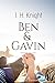 Ben & Gavin