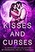 Kisses and Curses