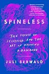 Spineless: The Sc...
