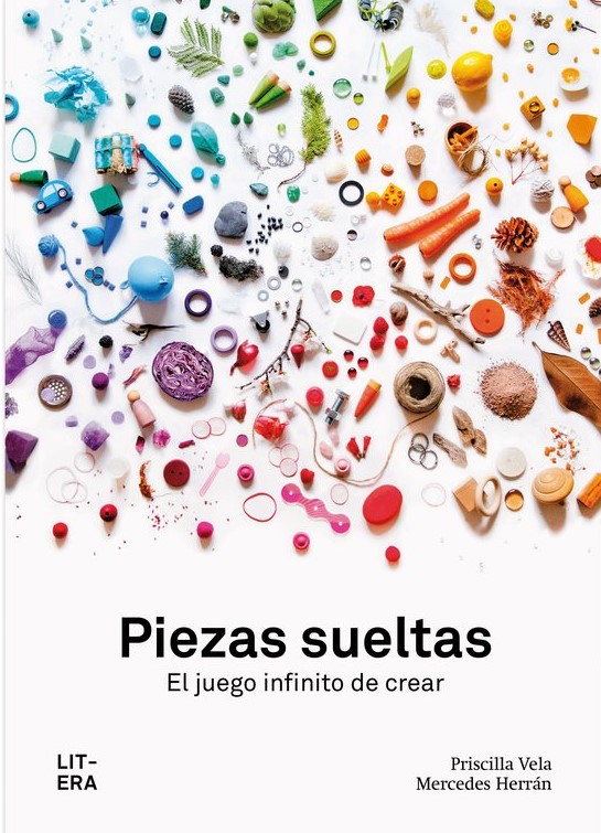 Piezas sueltas. El juego infinito de crear. (Paperback)