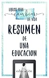 Resumen De "Una Educación (Educated)" - Basado En El Libro De... by Libros para cambiar de vida