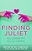 Finding Juliet