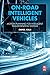 On-Road Intelligent Vehicles: Motion Planning for Intelligent Transportation Systems