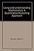 Using and Understanding Mathematics: A Quantitative Reasoning Approach