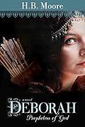 Deborah: Prophetess of God