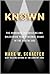Known: The Handbook for Building and Unleashing Your Personal Brand in the Digital Age