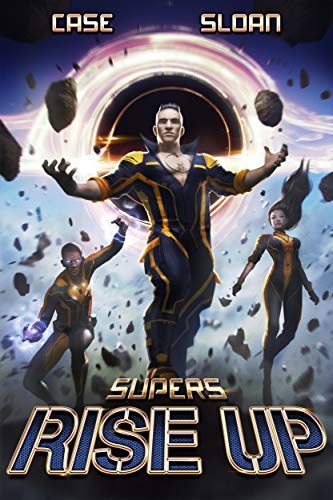 Supers Rise Up (Kindle Edition)