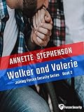 Walker and Valerie