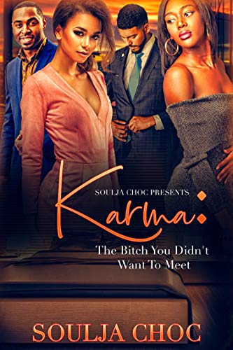 Karma : The Bitch You Didn't Want To Meet (Kindle Edition)