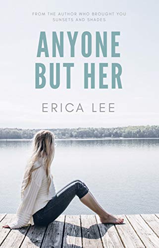 Anyone But Her (Kindle Edition)