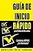 Guía de Inicio Rápido para Redes de Mercadeo: Comienza RÁPIDO, ¡Sin Rechazos!