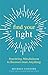 Find Your Light: Practicing Mindfulness to Recover from Anything