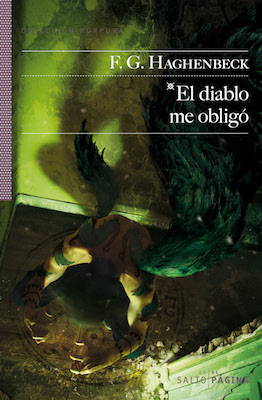 Portada de El diablo me obligó, de F.G. Haghenbeck
