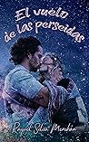 (Relato) El vuelo de las Perseidas by Raquel Silva Merchán