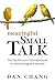 Meaningful Small Talk by Dan Chang