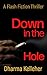 Down in the Hole: A Flash F...