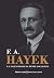F. A. Hayek e a Ingenuidade da Mente Socialista (Breves Lições)