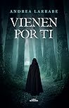Vienen por ti by Andrea Larrabe Vienen por ti by Andrea Larrabe