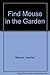 Find Mouse in the Garden