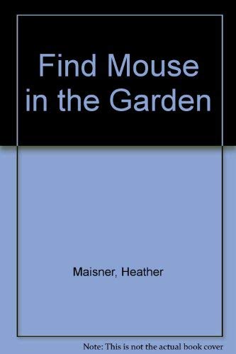Find Mouse in the Garden (Hardcover)