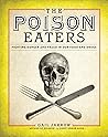 The Poison Eaters The Poison Eaters