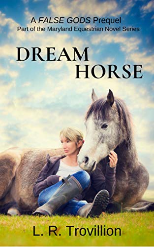 Dream Horse (Maryland Equestrian #0.5)