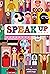 Speak Up