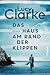 Das Haus am Rand der Klippen by Lucy Clarke