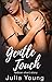 Gentle Touch: First Time Le...