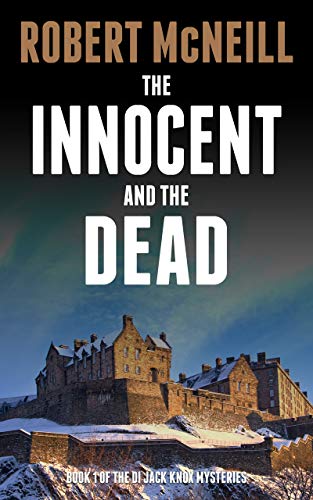 The Innocent and the Dead / The Labyrinth (The DI Jack Knox Mysteries #0.5-#1)