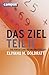 Das Ziel 2: Die Fortsetzung des Weltbestsellers