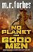 No Planet for Good Men: A Sheriff Duke Story