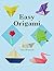 Easy Origami by John Montroll